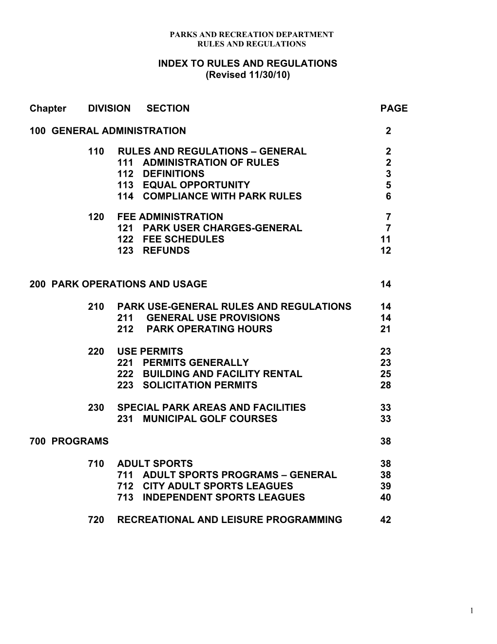 (Revised 11/30/10) Chapter DIVISION SECTION PAGE 100 GENERAL ADMINISTRATION 2 110 RULES A