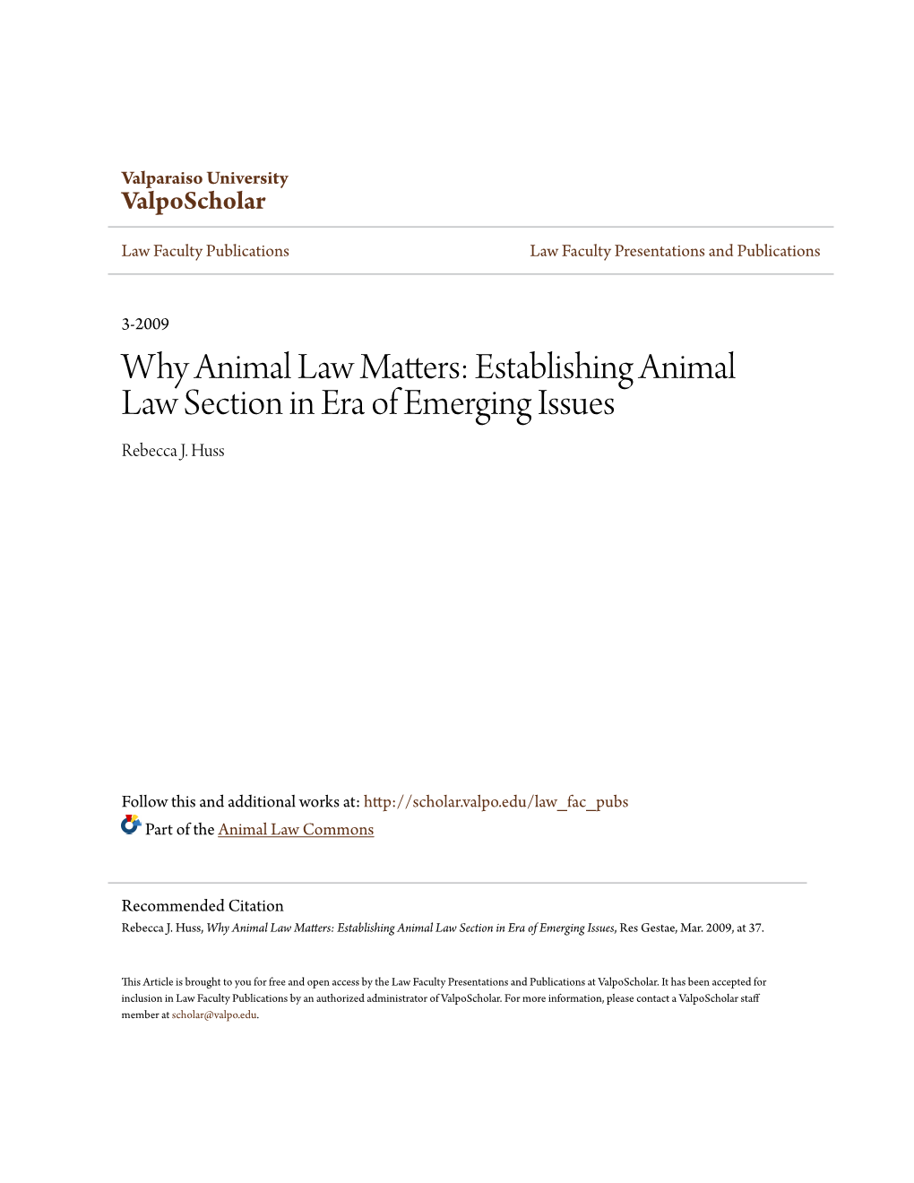 Why Animal Law Matters: Establishing Animal Law Section in Era of Emerging Issues Rebecca J