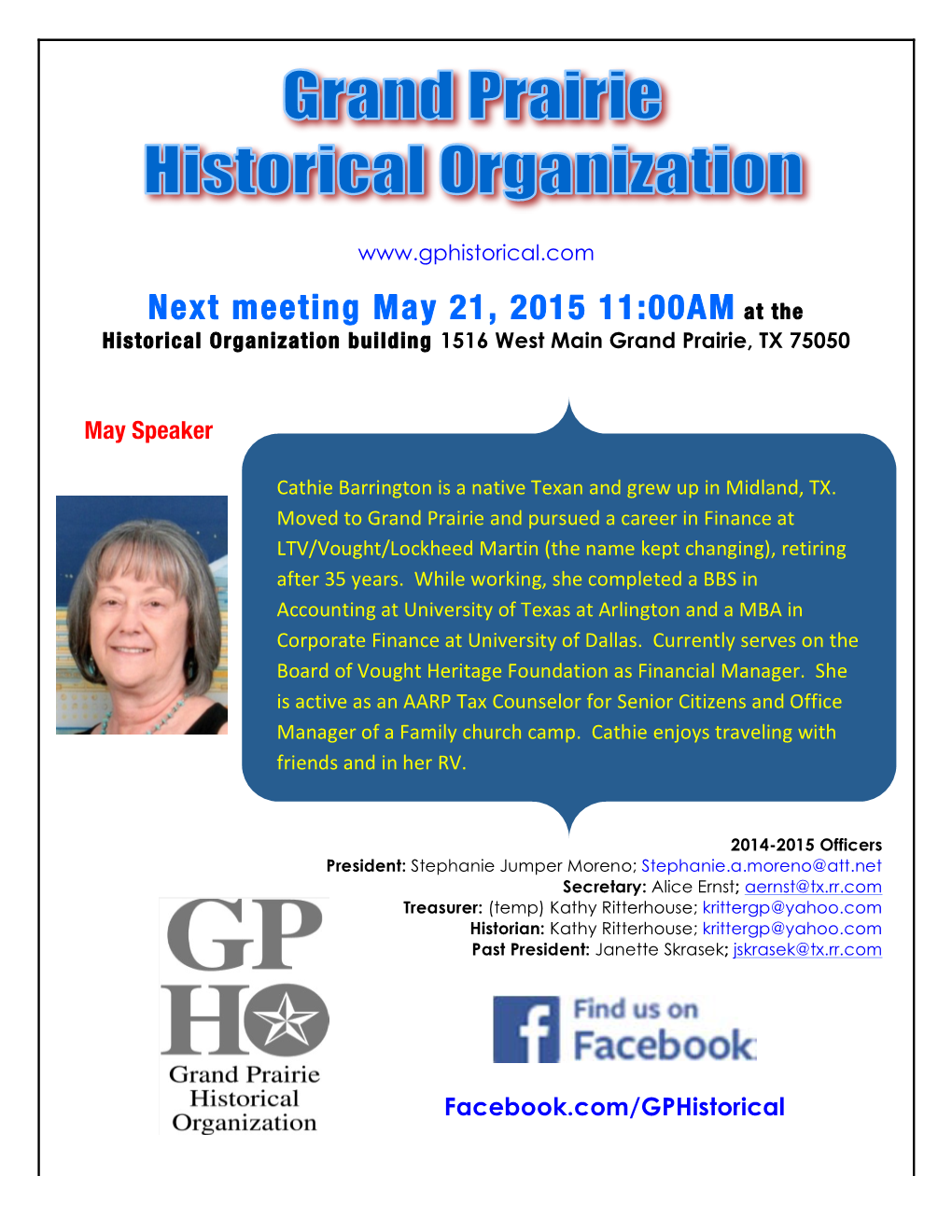 Next Meeting May 21, 2015 11:00AM at the Historical Organization Building 1516 West Main Grand Prairie, TX 75050