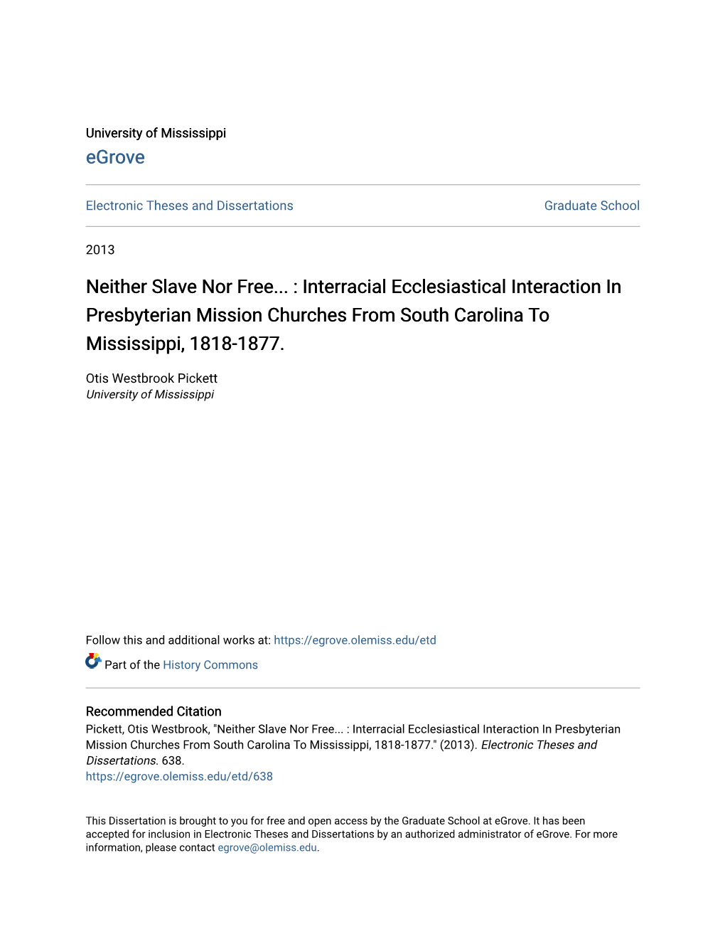 Neither Slave Nor Free... : Interracial Ecclesiastical Interaction in Presbyterian Mission Churches from South Carolina to Mississippi, 1818-1877