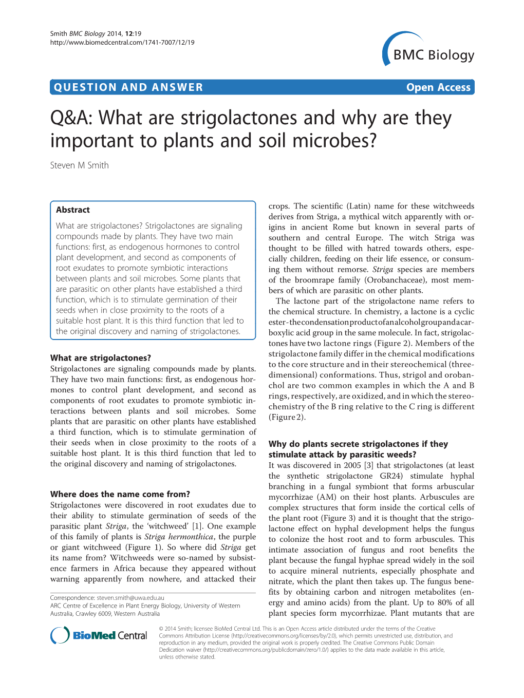 What Are Strigolactones and Why Are They Important to Plants and Soil Microbes? Steven M Smith