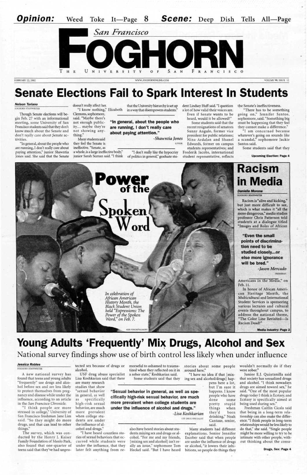 Senate Elections Fail to Spark Interest in Students Racism in Media Young