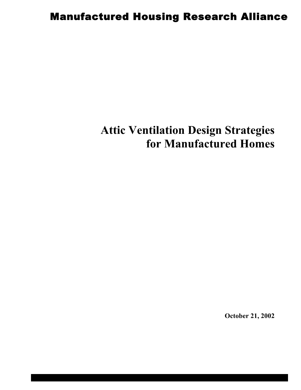 Attic Ventilation Design Strategies for Manufactured Homes