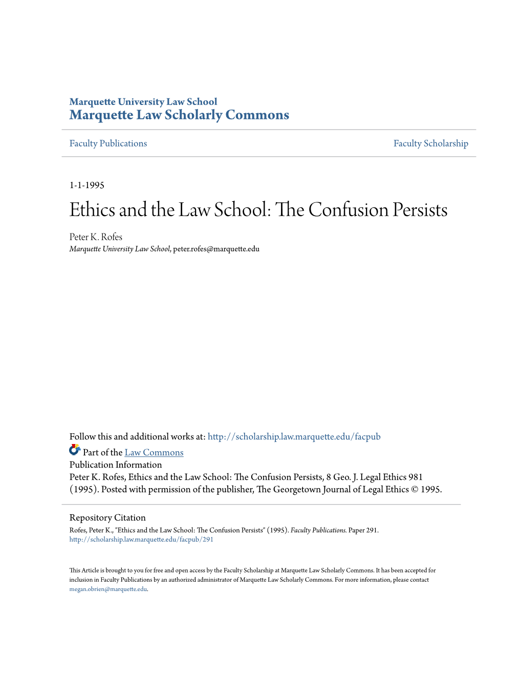 Ethics and the Law School: the Confusion Persists