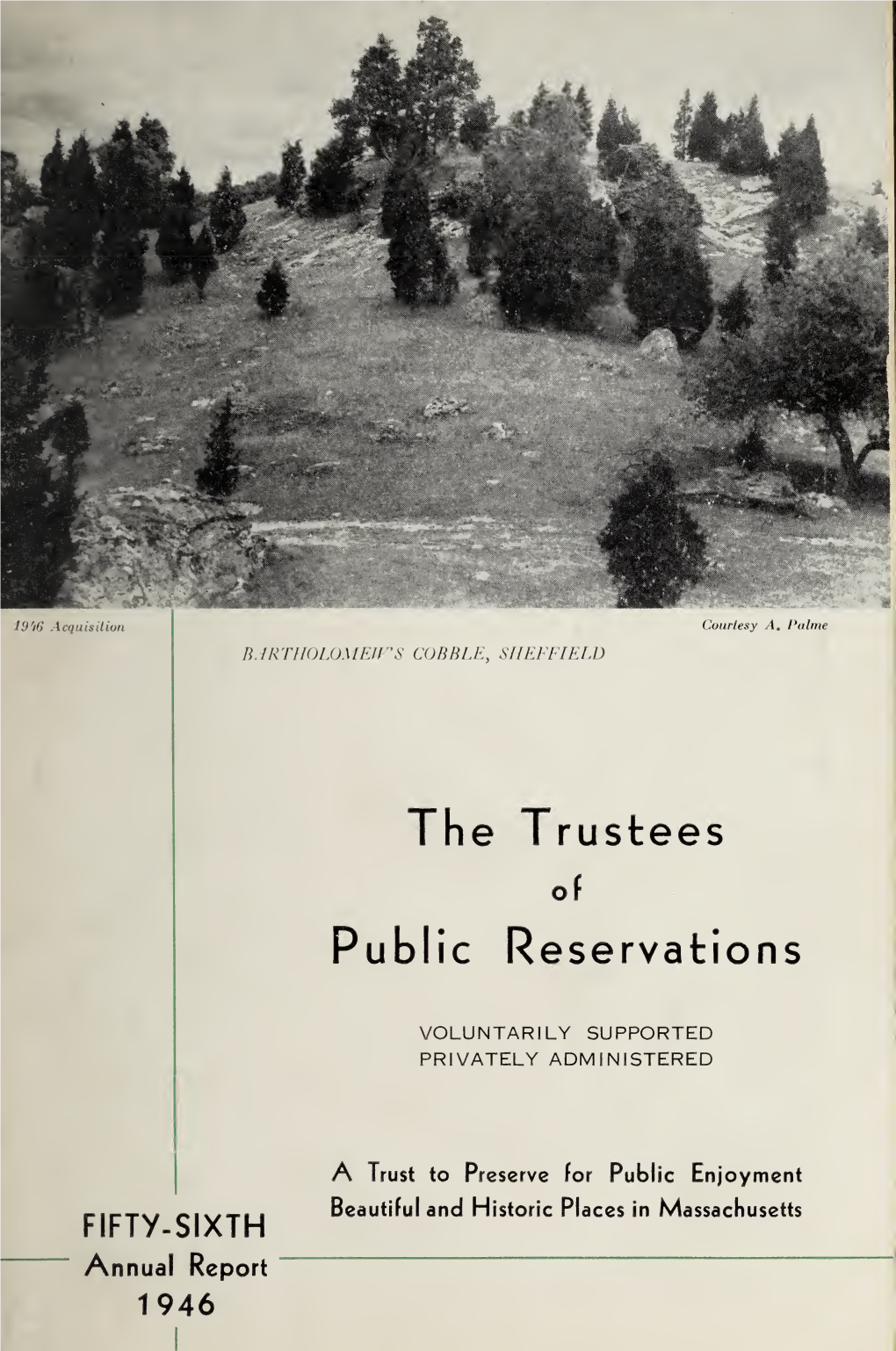 Fifty-Sixth Annual Report of the Trustees of Public Reservations 1946