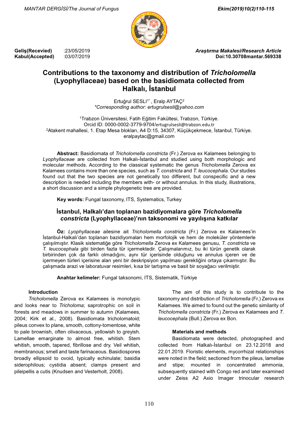 Lyophyllaceae) Based on the Basidiomata Collected from Halkalı, İstanbul