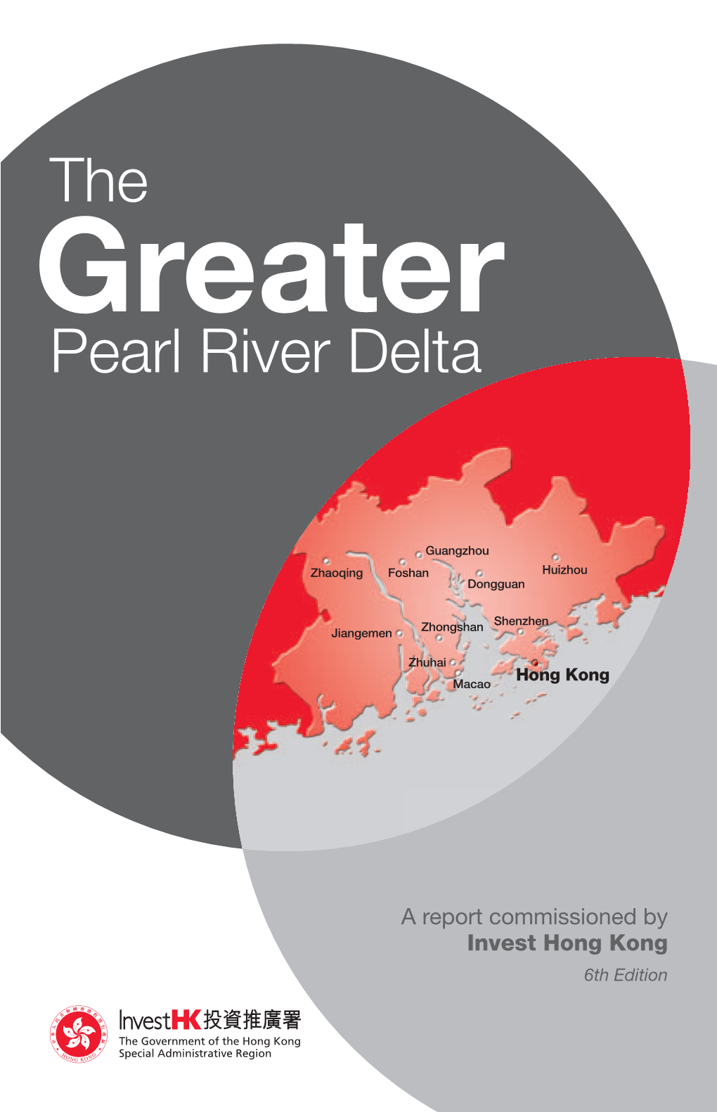 The Pearl River Delta Region Portion of Guangdong Province) Has Made the Region Even More Attractive to Investors