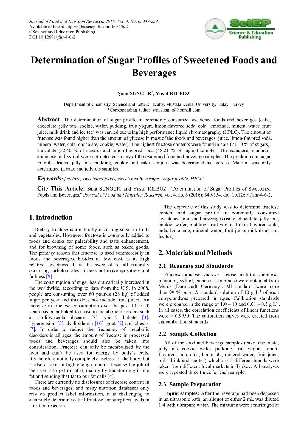 Determination of Sugar Profiles of Sweetened Foods and Beverages