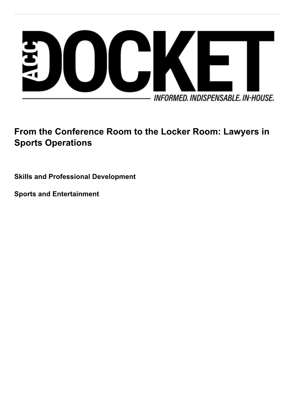 From the Conference Room to the Locker Room: Lawyers in Sports Operations