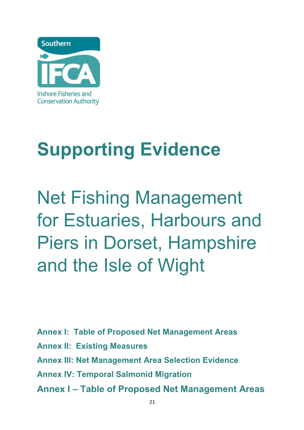 Supporting Evidence Net Fishing Management for Estuaries, Harbours and Piers in Dorset, Hampshire and the Isle of Wight