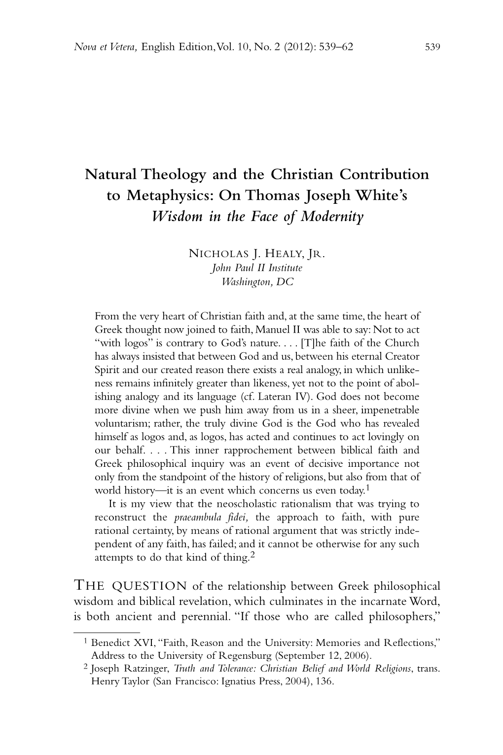 Natural Theology and the Christian Contribution to Metaphysics: on Thomas Joseph White’S Wisdom in the Face of Modernity