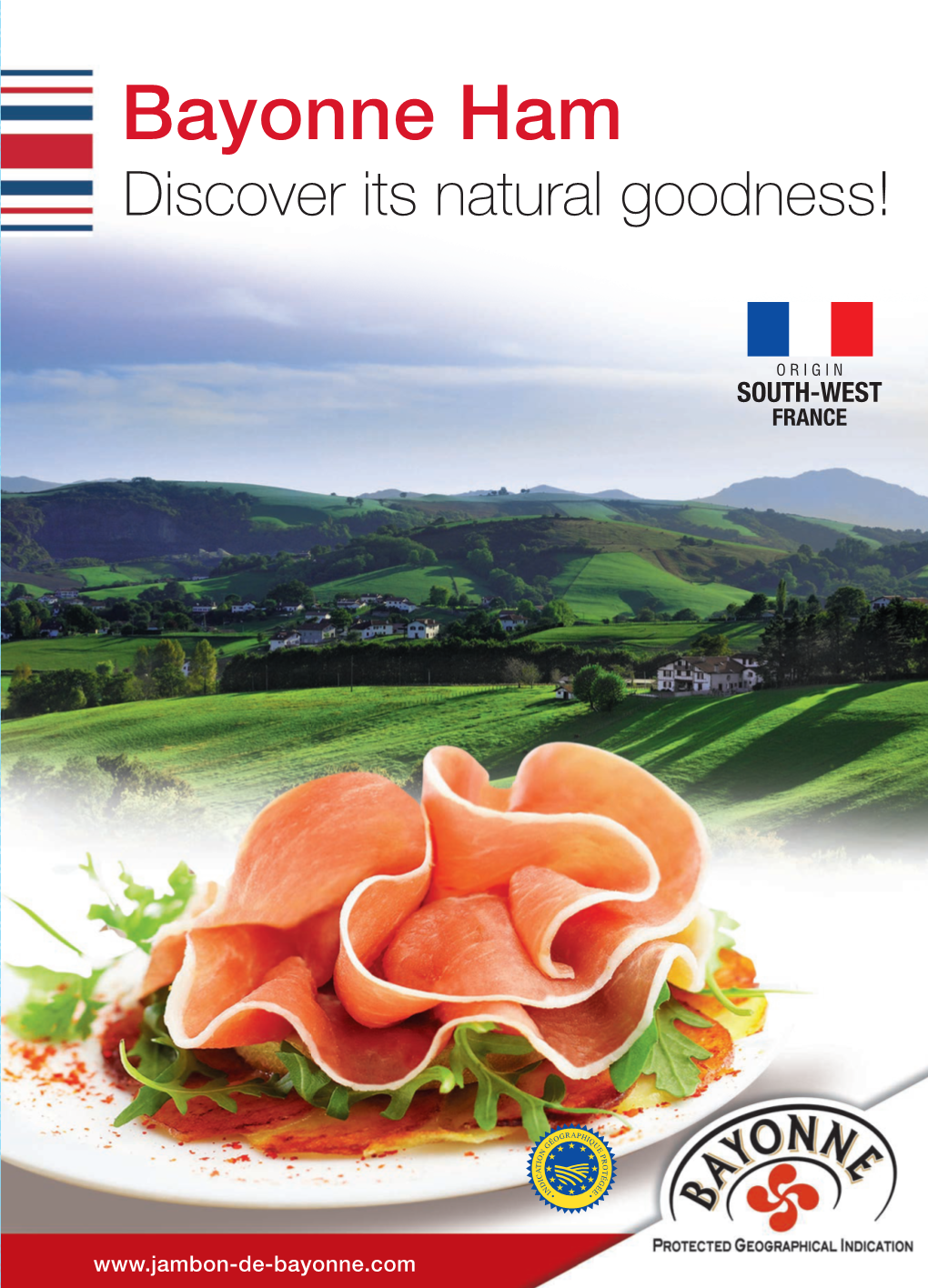 Bayonne Ham Discover Its Natural Goodness!