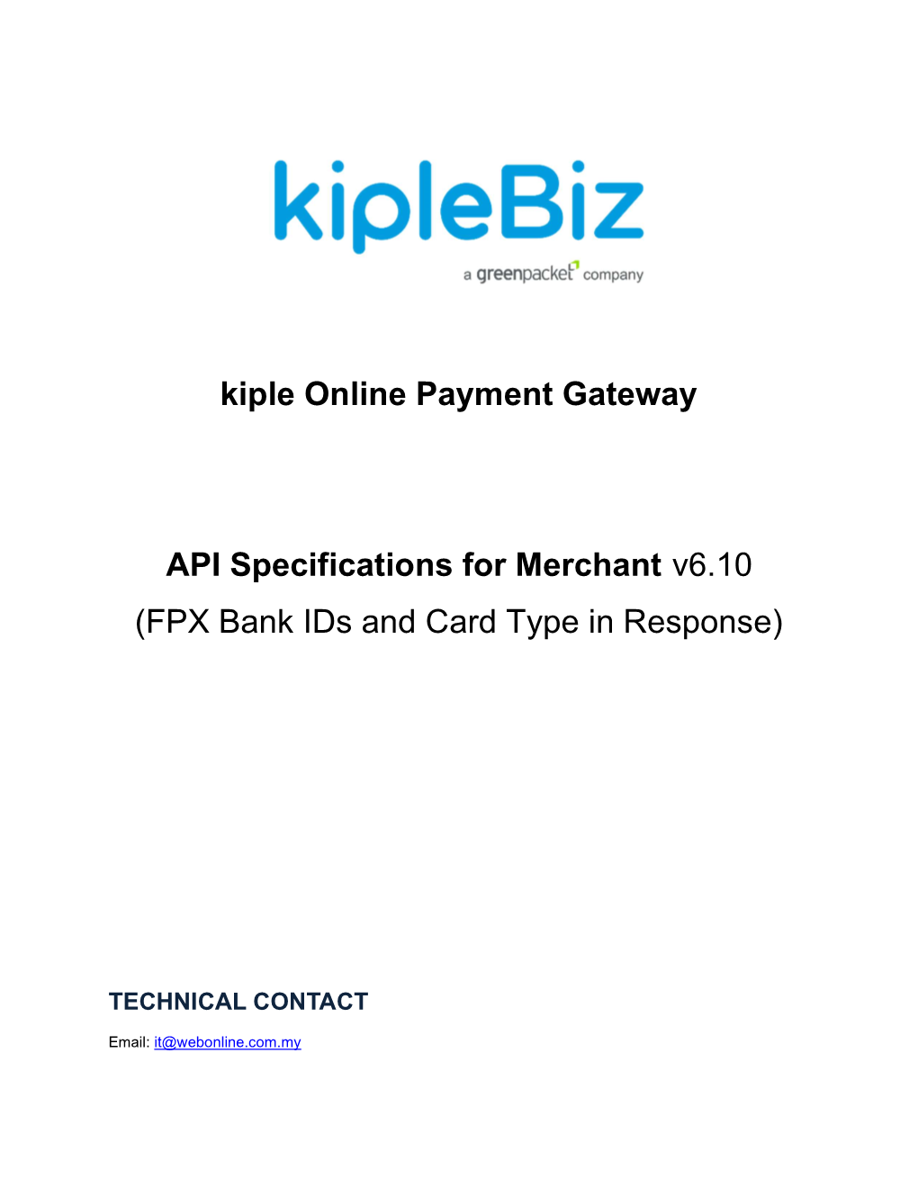 Kiple Online Payment Gateway API Specifications for Merchant V6.10 (FPX Bank Ids and Card Type in Response)