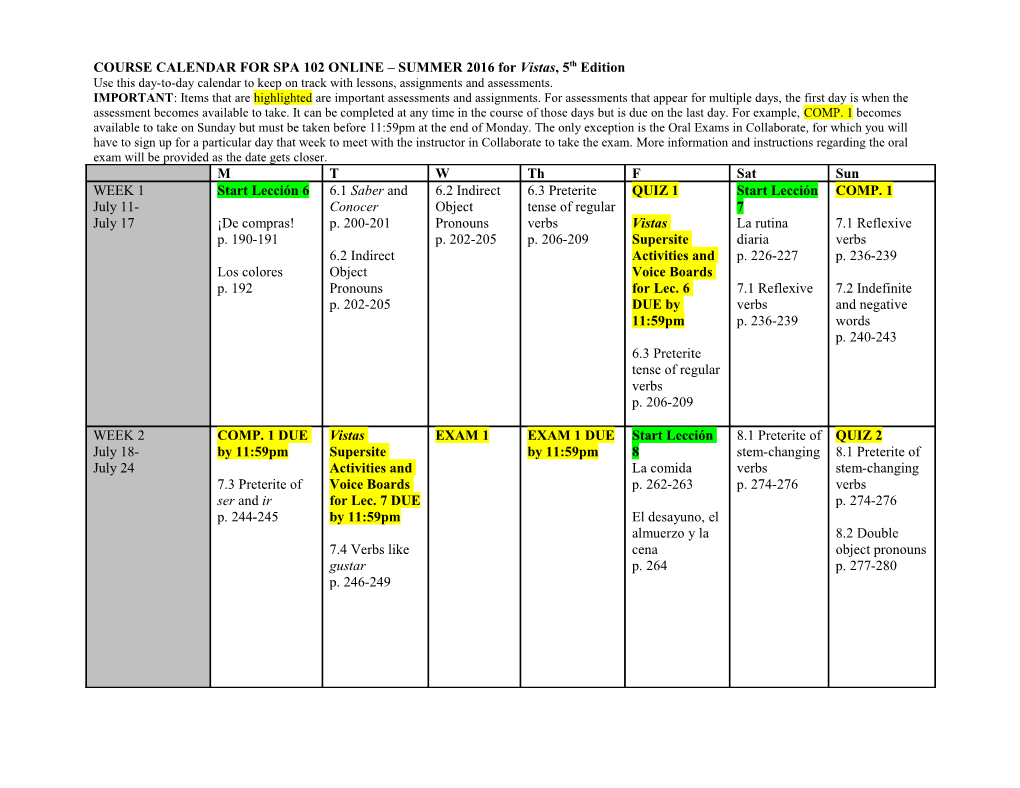 COURSE CALENDAR for SPA 102 ONLINE SUMMER 2013 for Vistas, 4Th Edition