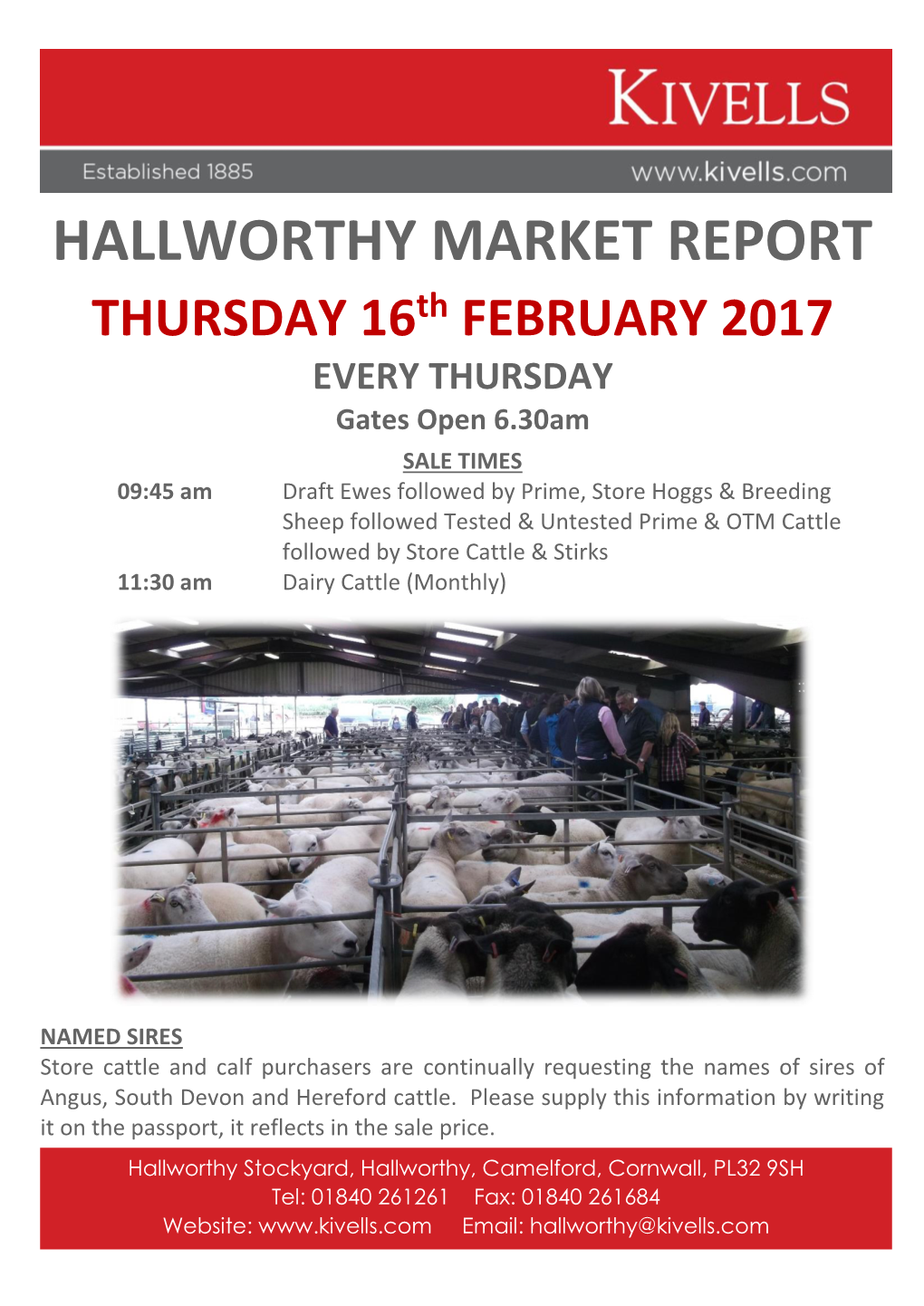 HALLWORTHY MARKET REPORT THURSDAY 16Th FEBRUARY 2017 EVERY THURSDAY Gates Open 6.30Am