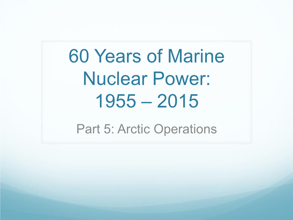 60 Years of Marine Nuclear Power: 1955