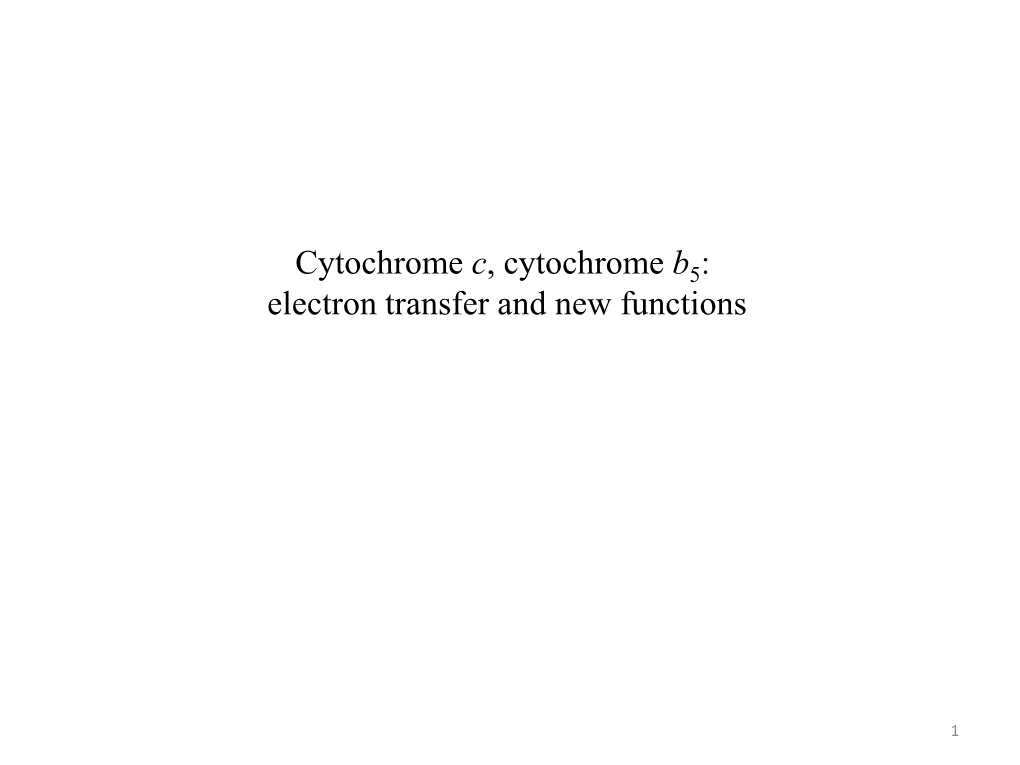 Cytochrome C, Cytochrome B5 and Electron Transfer