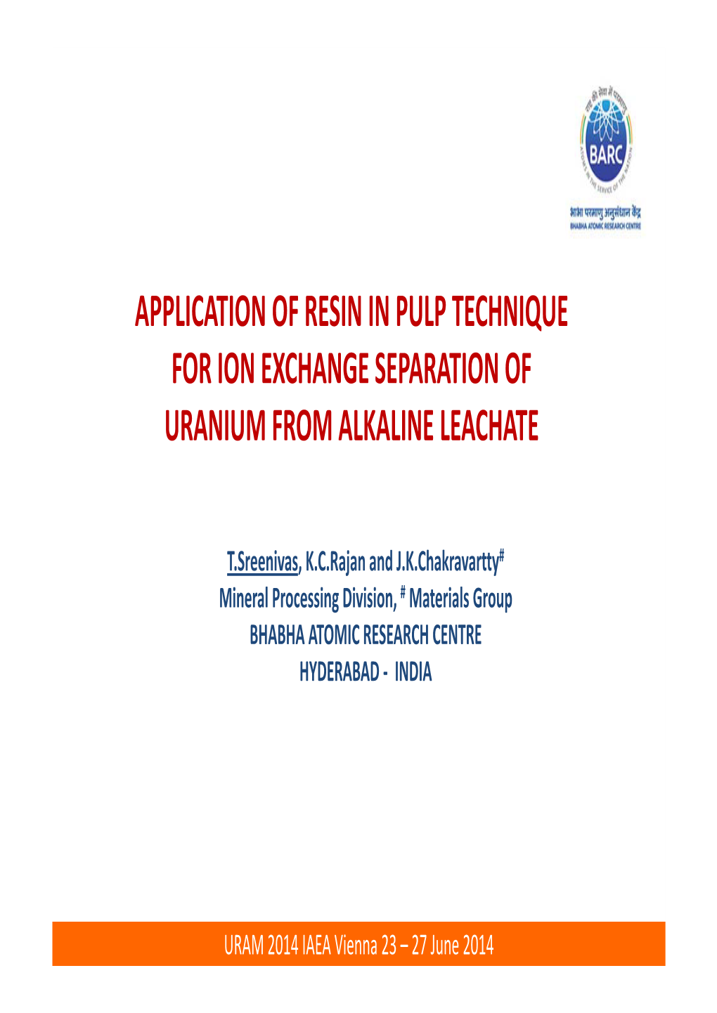 Application of Resin in Pulp Technique for Ion Exchange Separation of Uranium from Alkaline Leachate