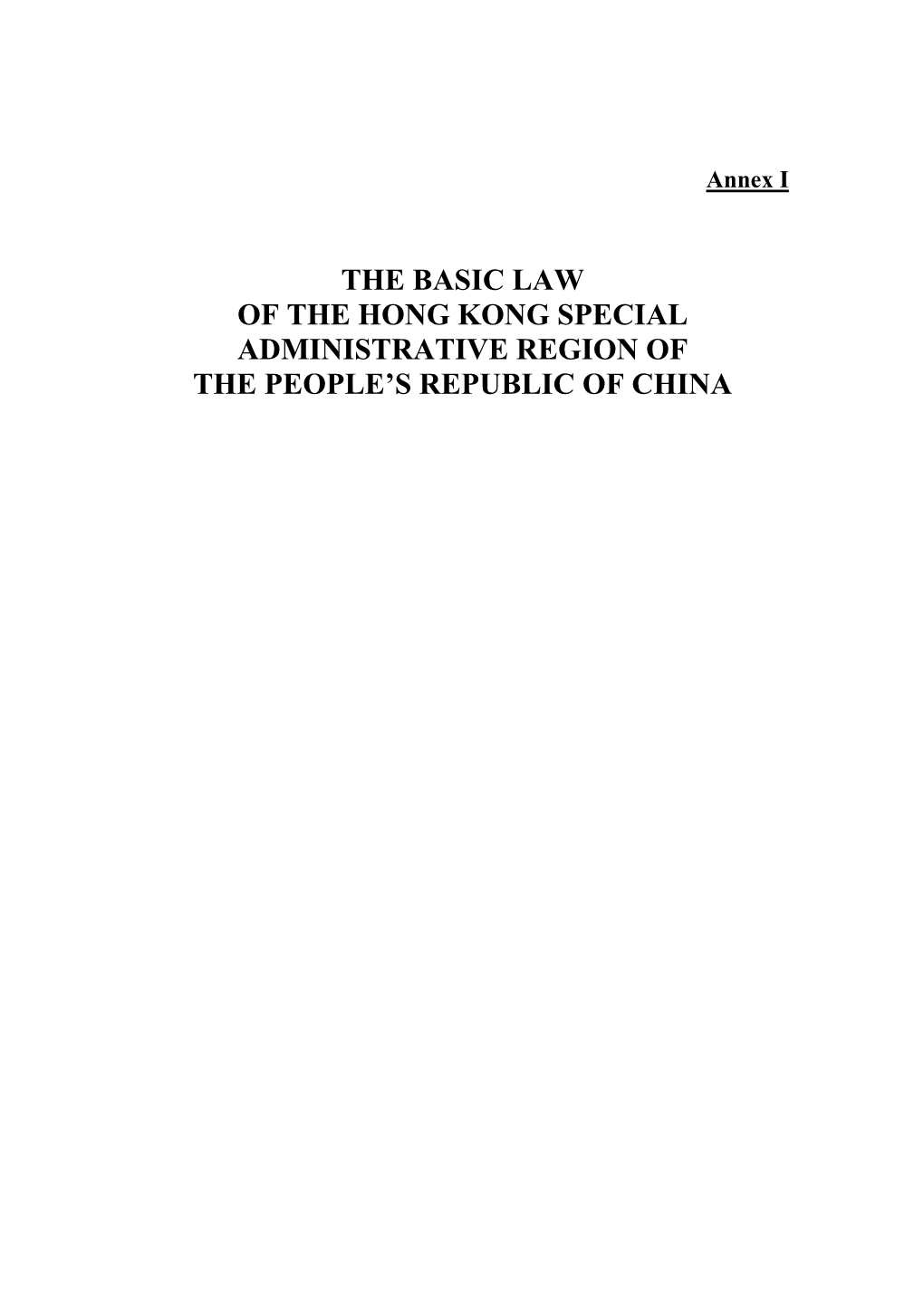 The Basic Law of the Hong Kong Special Administrative Region of the People’S Republic of China