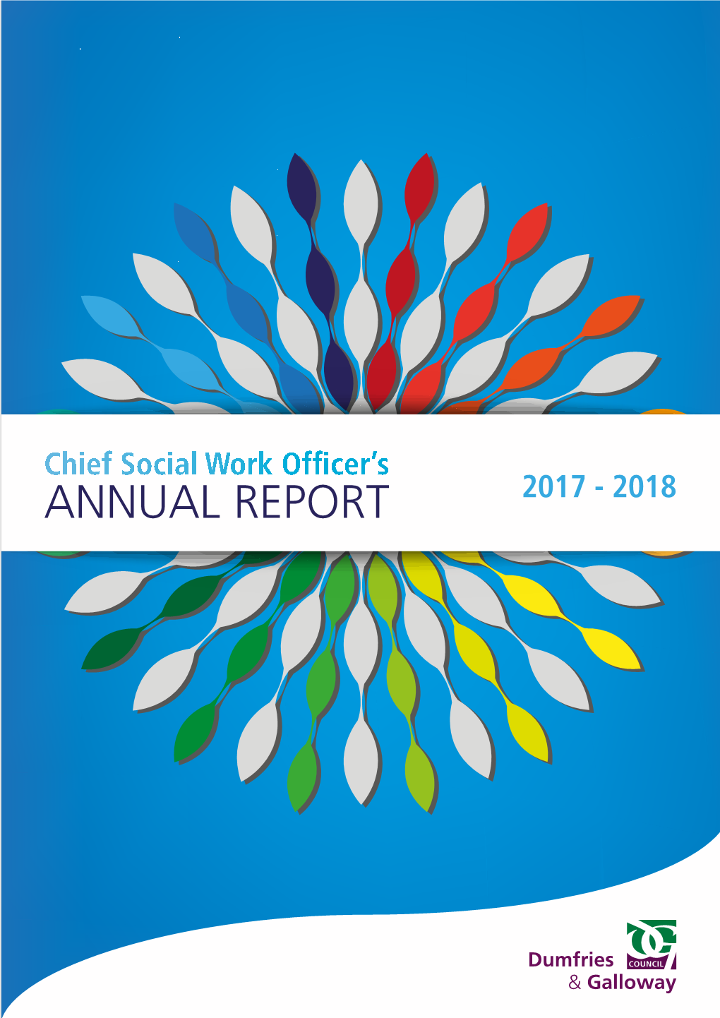 ANNUAL REPORT 2017 - 2018 Chief Social Work Officer’S Annual Report