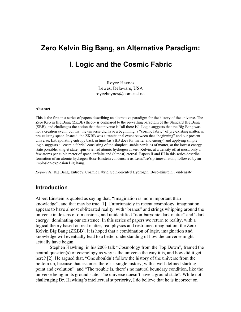 Zero Kelvin Big Bang, an Alternative Paradigm