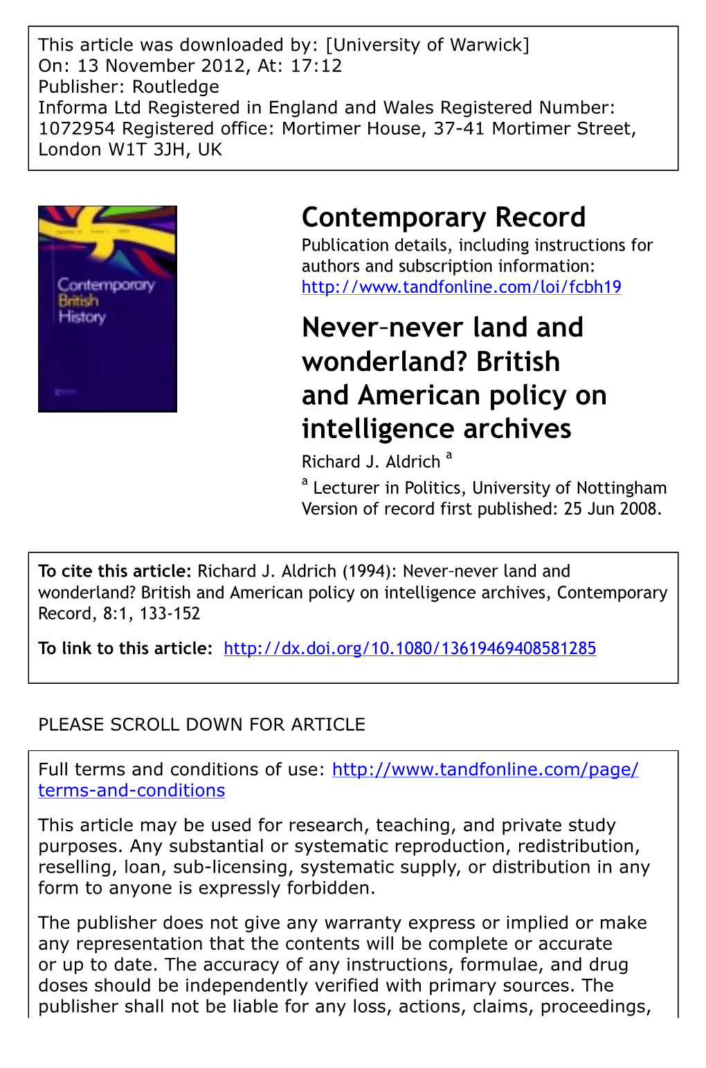 Never‐Never Land and Wonderland? British and American Policy on Intelligence Archives Richard J