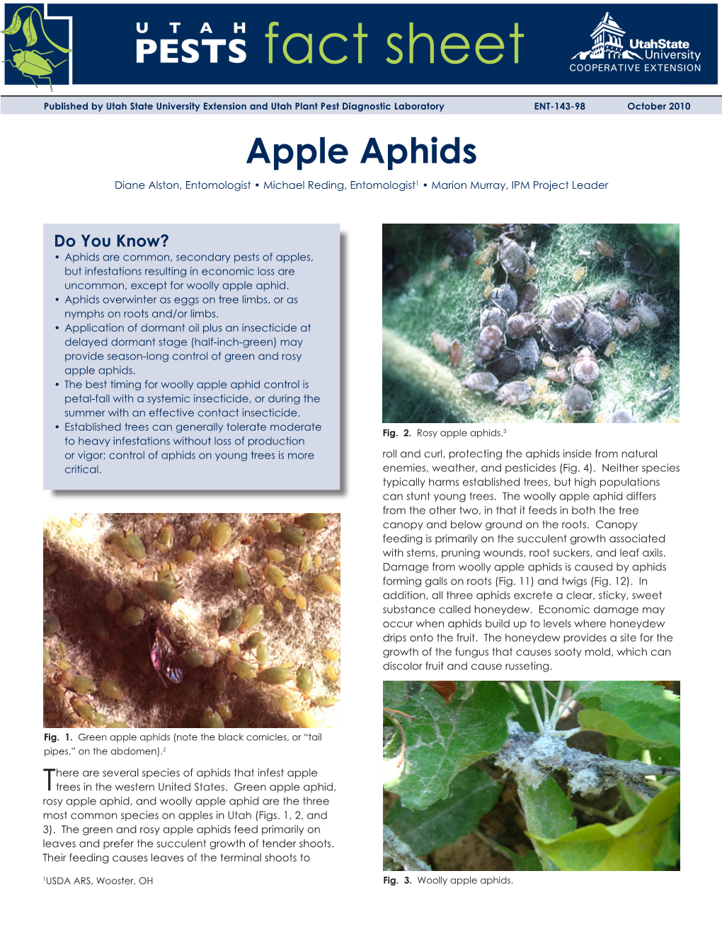 Apple Aphids Diane Alston, Entomologist • Michael Reding, Entomologist1 • Marion Murray, IPM Project Leader