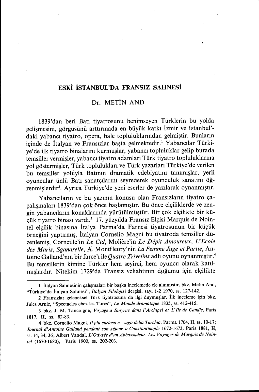 ESKİ İSTANBUL'da FRANSIZ SAHNESİ Dr. METİN and 1839'Dan