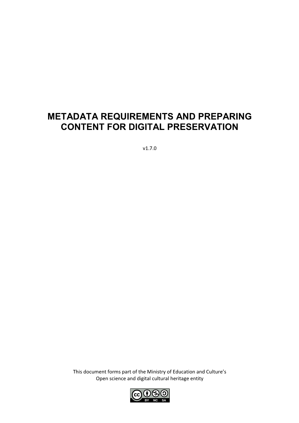 Metadata Requirements and Preparing Content for Digital Preservation