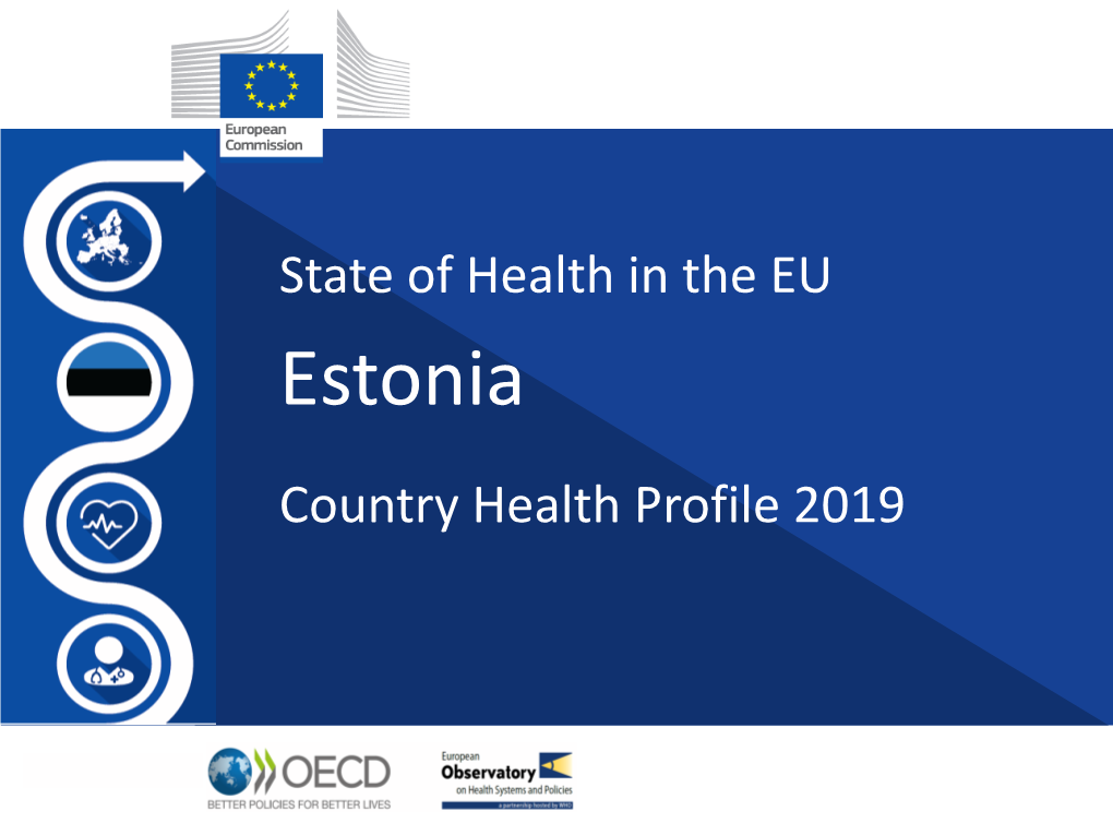 Estonia Country Health Profile 2019 Contents