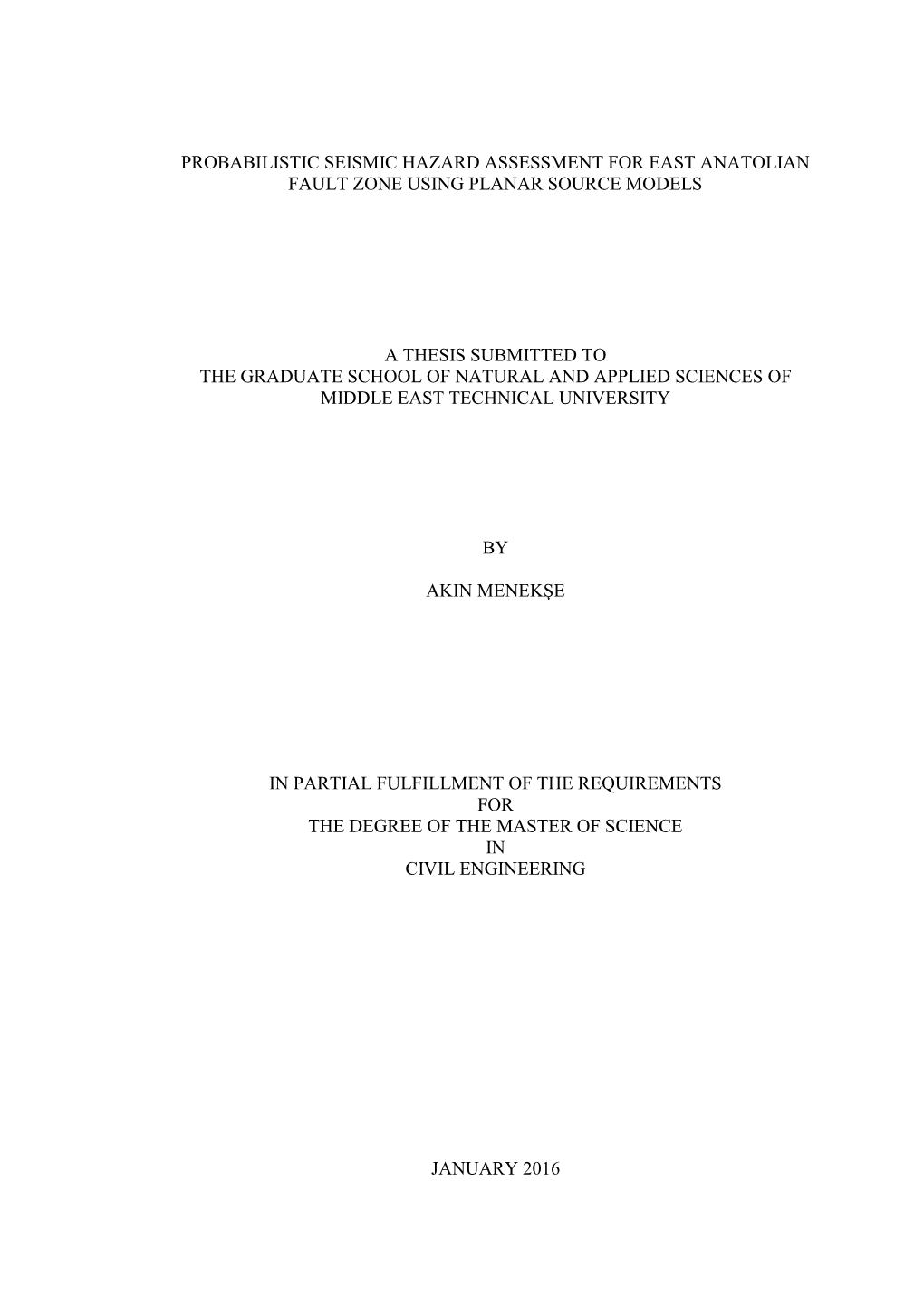 Probabilistic Seismic Hazard Assessment for East Anatolian Fault Zone Using Planar Source Models