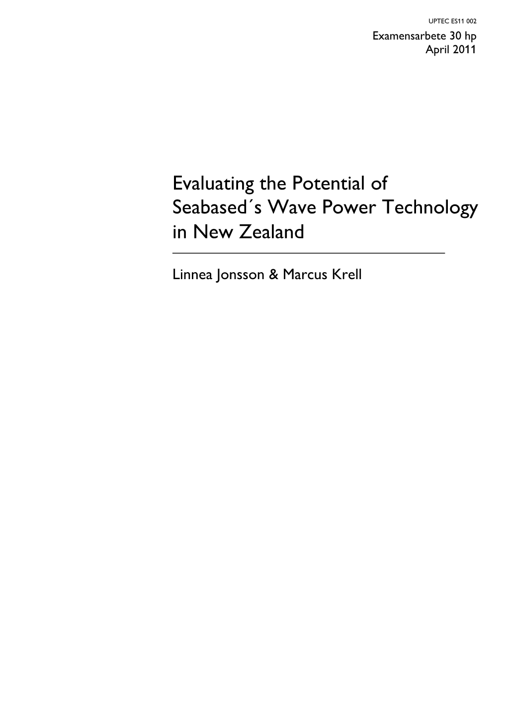 Evaluating the Potential of Seabased´S Wave Power Technology in New Zealand