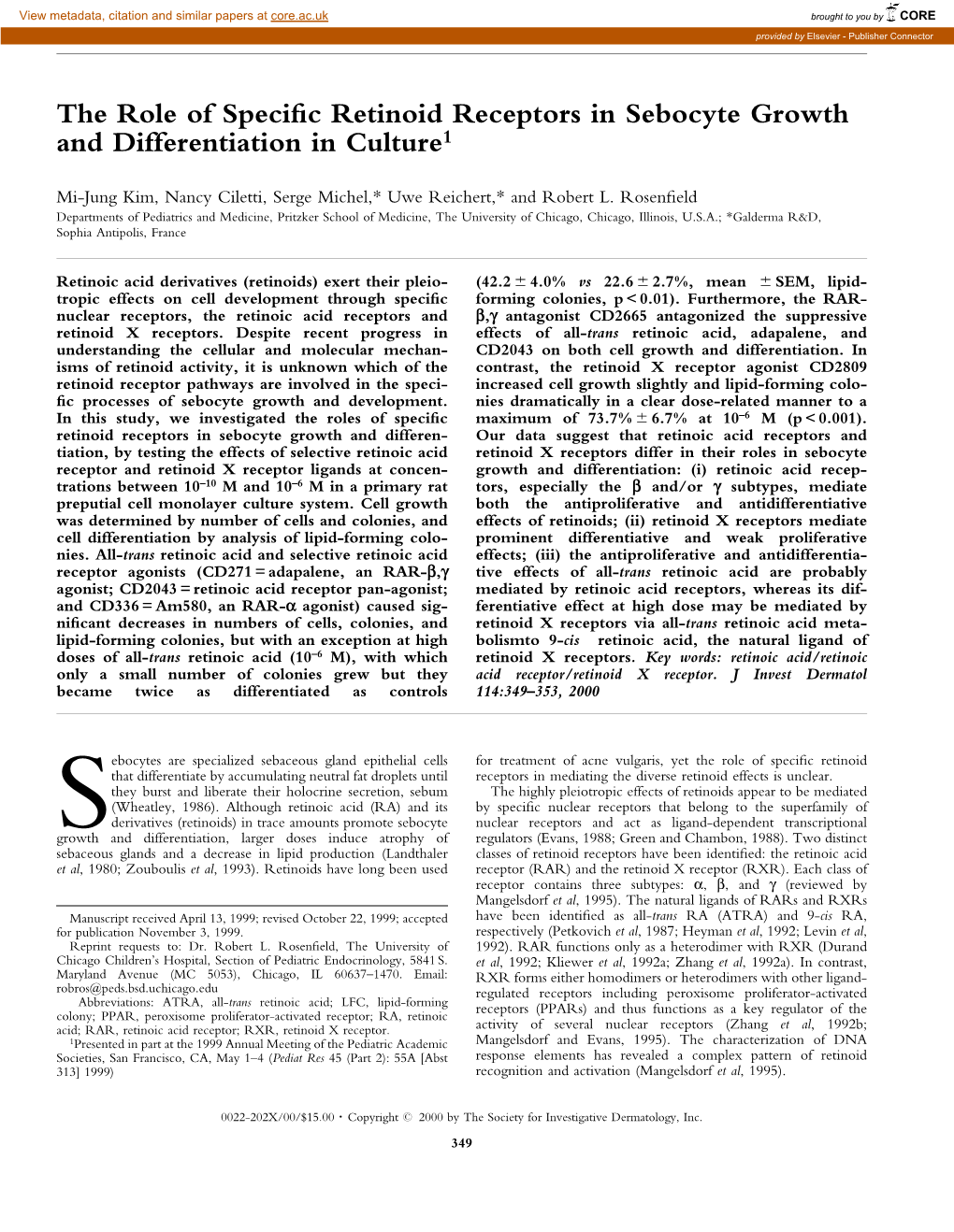 The Role of Specific Retinoid Receptors in Sebocyte Growth And