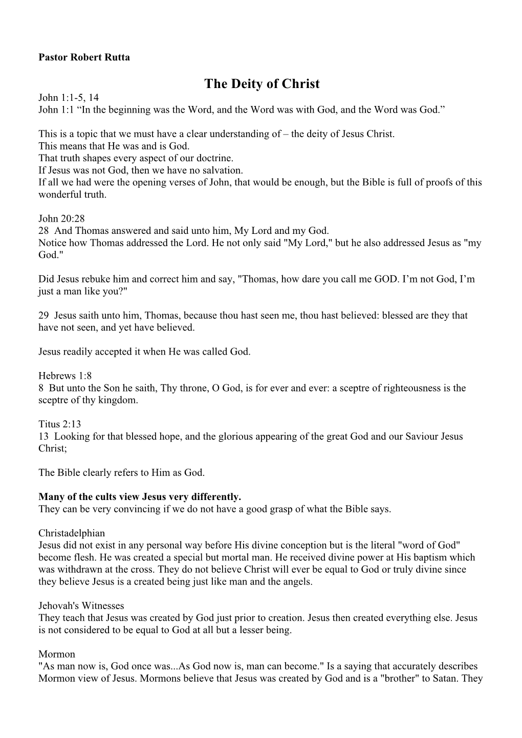 The Deity of Christ John 1:1-5, 14 John 1:1 “In the Beginning Was the Word, and the Word Was with God, and the Word Was God.”