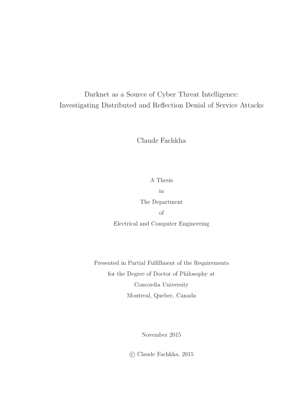 Darknet As a Source of Cyber Threat Intelligence: Investigating Distributed and Reﬂection Denial of Service Attacks