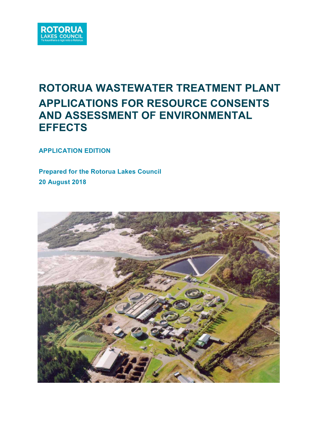 Rotorua Wastewater Treatment Plant Applications for Resource Consents and Assessment of Environmental Effects
