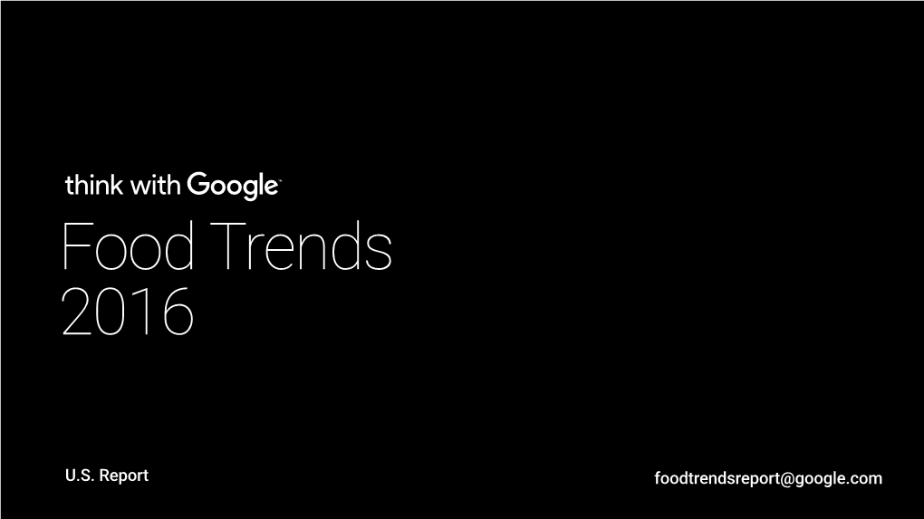 2016 Google Food Trends Report