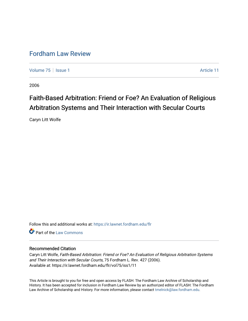 Faith-Based Arbitration: Friend Or Foe? an Evaluation of Religious Arbitration Systems and Their Interaction with Secular Courts