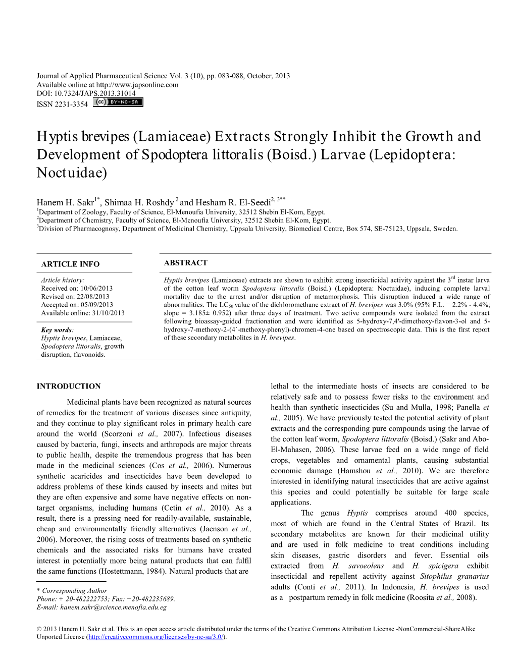 Hyptis Brevipes (Lamiaceae) Extracts Strongly Inhibit the Growth and Development of Spodoptera Littoralis (Boisd.) Larvae (Lepidoptera: Noctuidae)