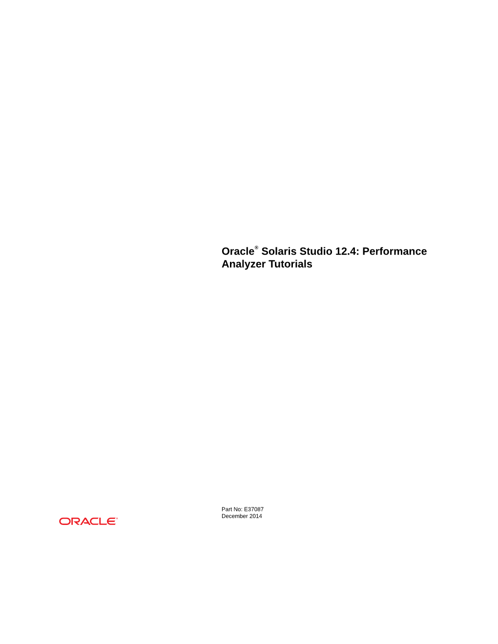 Oracle® Solaris Studio 12.4: Performance Analyzer Tutorials
