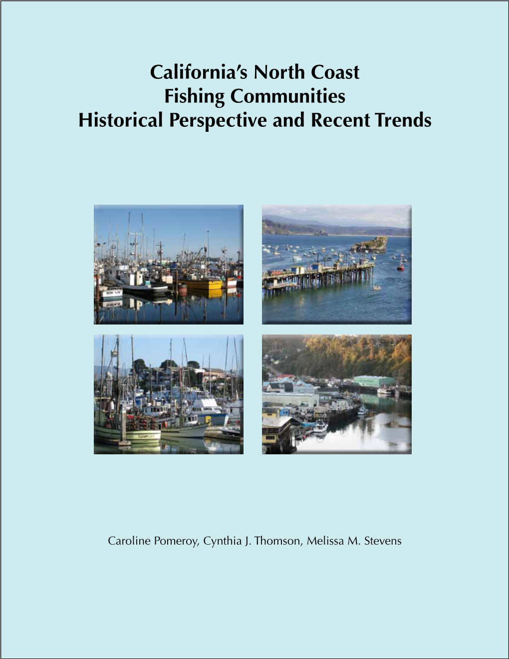 California's North Coast Fishing Communities Historical