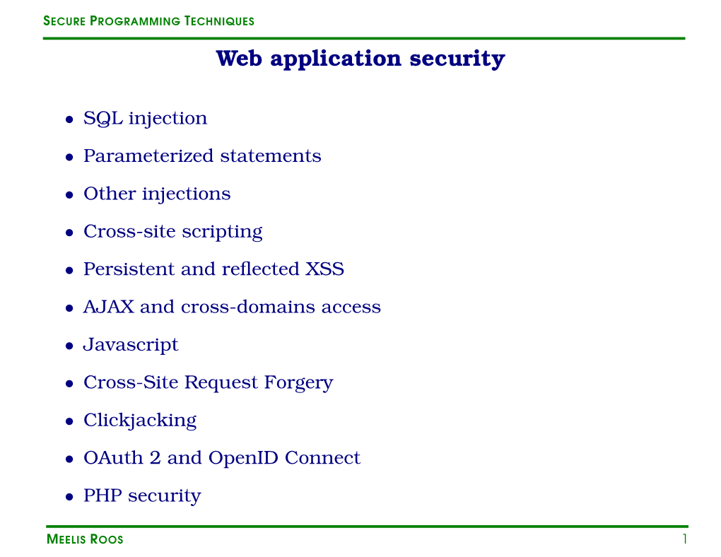 SECURE PROGRAMMING TECHNIQUES Web Application Security