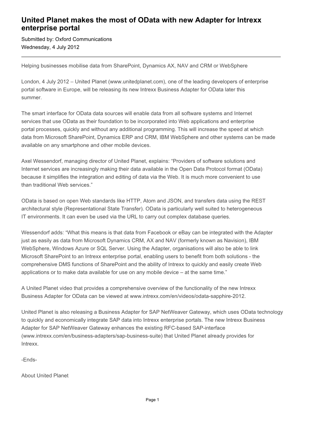 United Planet Makes the Most of Odata with New Adapter for Intrexx Enterprise Portal Submitted By: Oxford Communications Wednesday, 4 July 2012