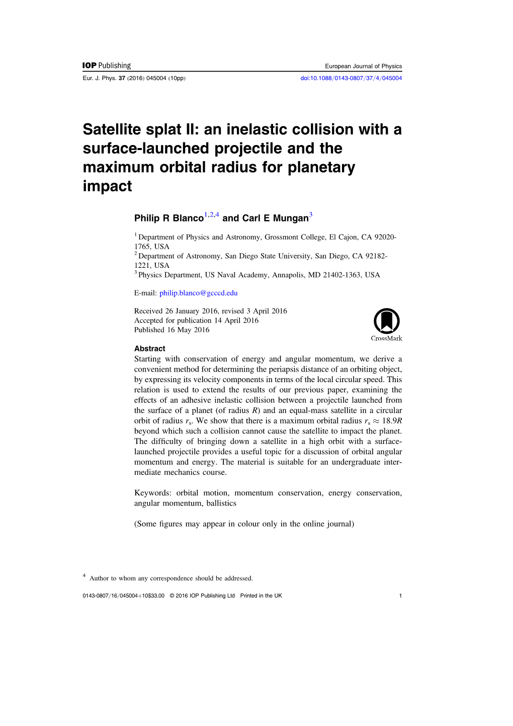 Satellite Splat II: an Inelastic Collision with a Surface-Launched Projectile and the Maximum Orbital Radius for Planetary Impact