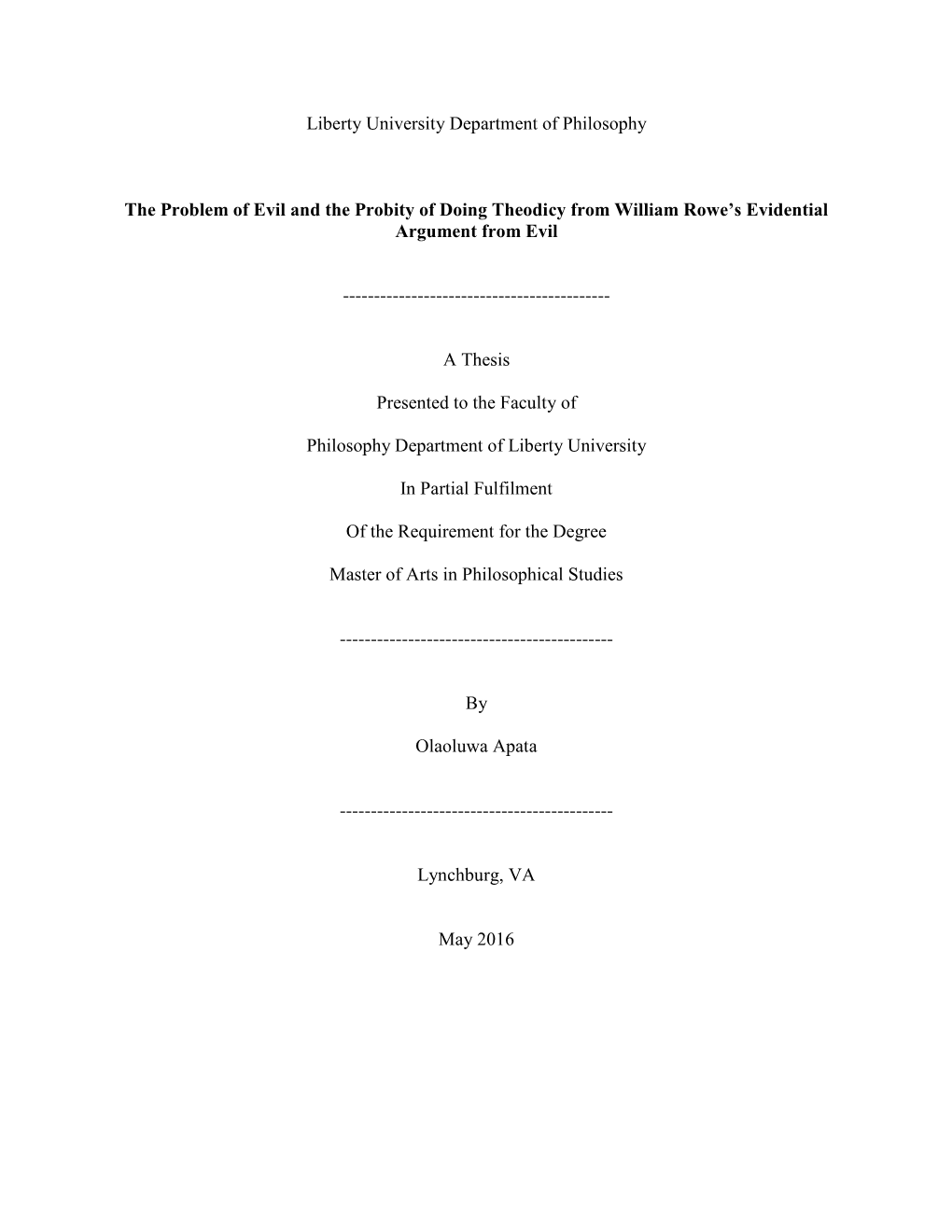 The Problem of Evil and the Probity of Theodicy from William Rowe's