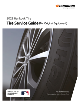 Tire Service Guide (For Original Equipment)