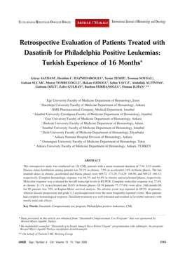 Retrospective Evaluation of Patients Treated with Dasatinib for Philadelphia Positive Leukemias: Turkish Experience of 16 Months*