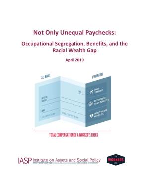 Occupational Segregation, Benefits, and the Racial Wealth Gap April 2019