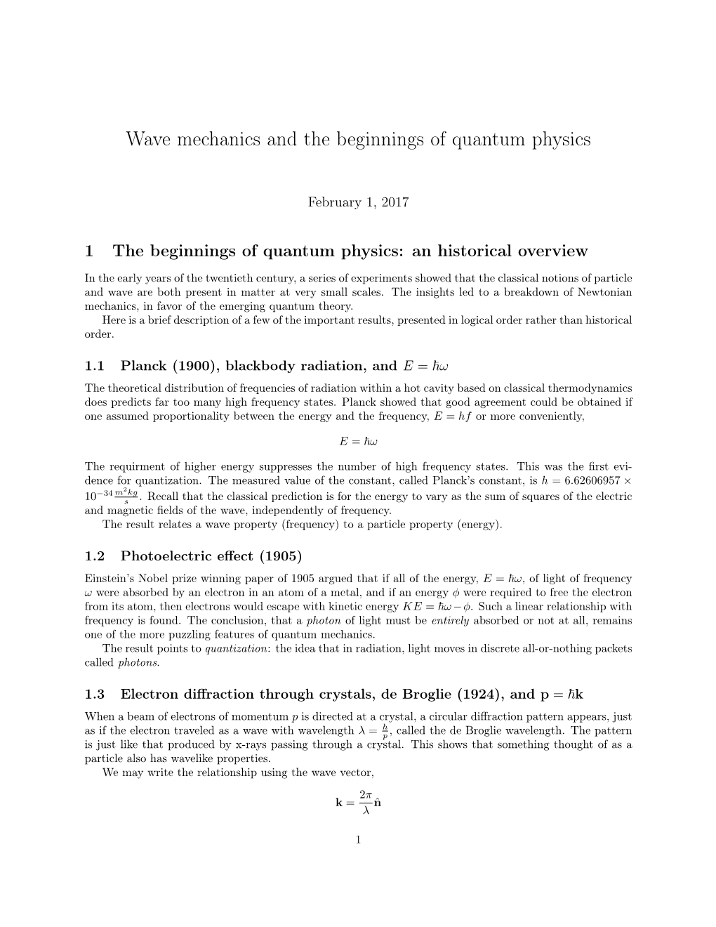 Wave Mechanics and the Beginnings of Quantum Physics