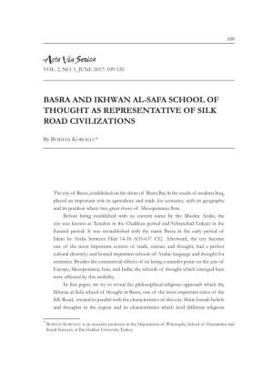 Basra and Ikhwan Al-Safa School of Thought As Representative of Silk Road Civilizations
